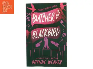 Butcher & blackbird af Brynne Weaver (Bog)