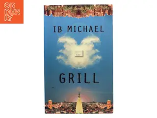 Grill af Ib Michael (Bog)