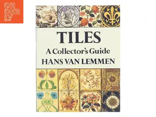 Tiles af Hans van Lemmen (Bog)