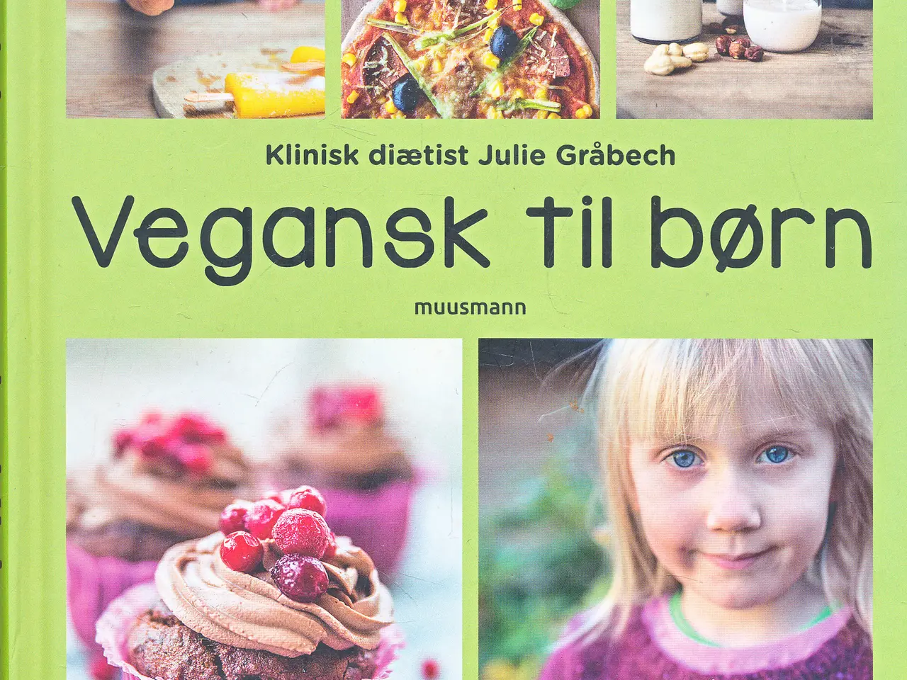 Billede 1 - VEGANSK TIL BØRN AF JULIE GRÅBECH