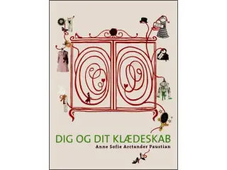 Dig og dit Klædeskab