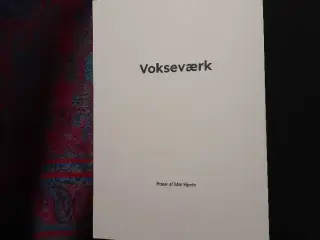 Digt "vokseværk"