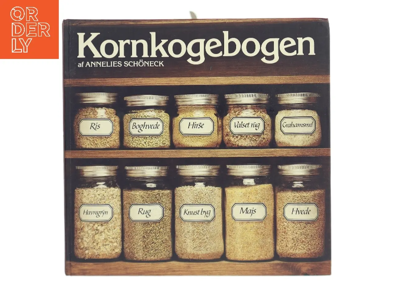 Billede 1 - Kornkogebogen af Annelies Schneck (Bog)