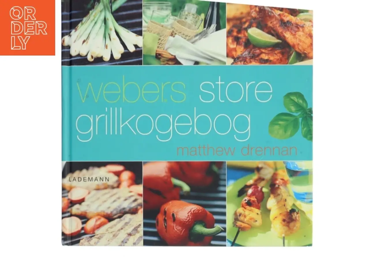 Billede 1 - Webers store grillkogebog af Matthew Drennan (Bog)