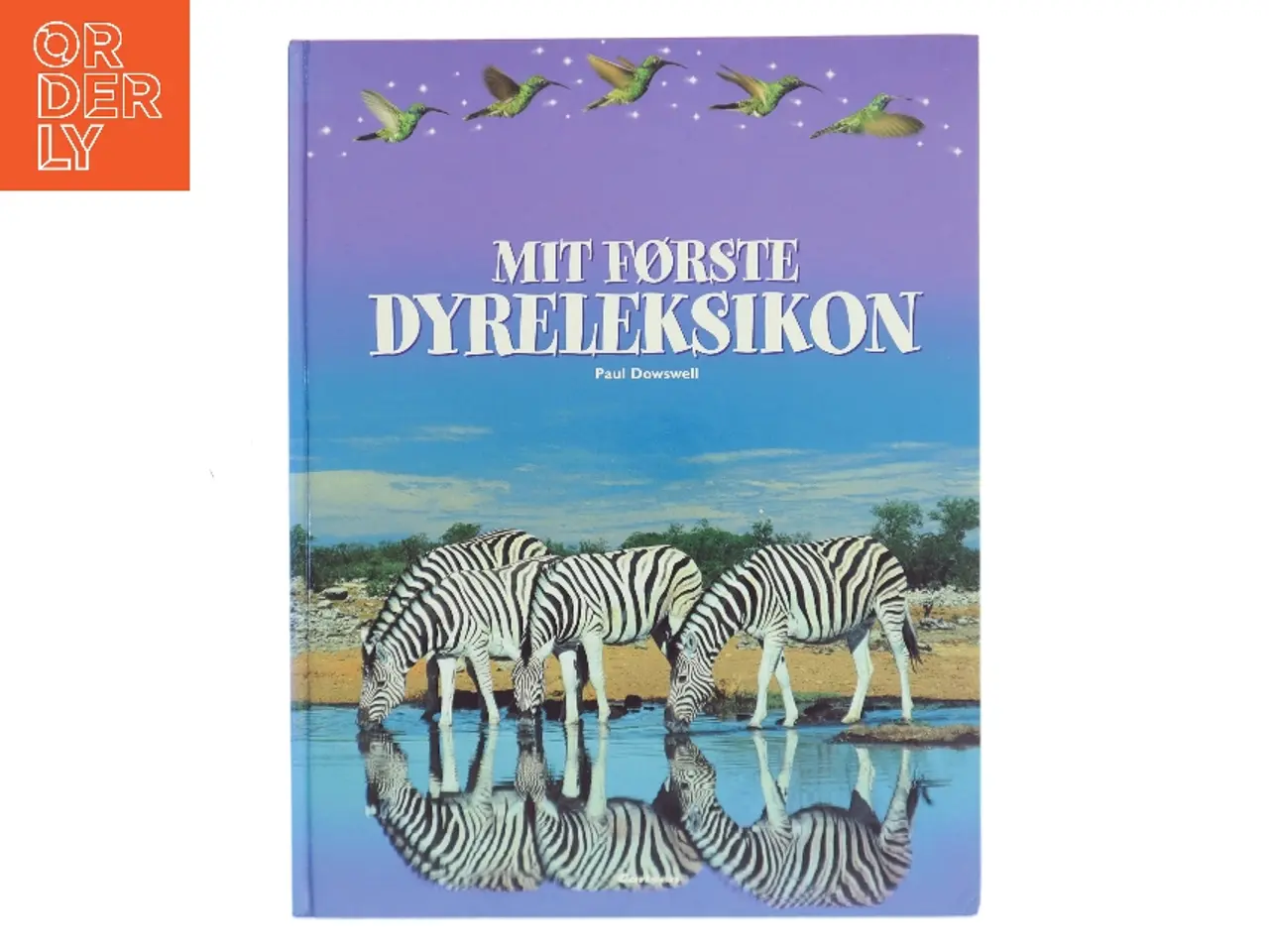 Billede 1 - Mit første dyreleksikon af Paul Dowswell (Bog)
