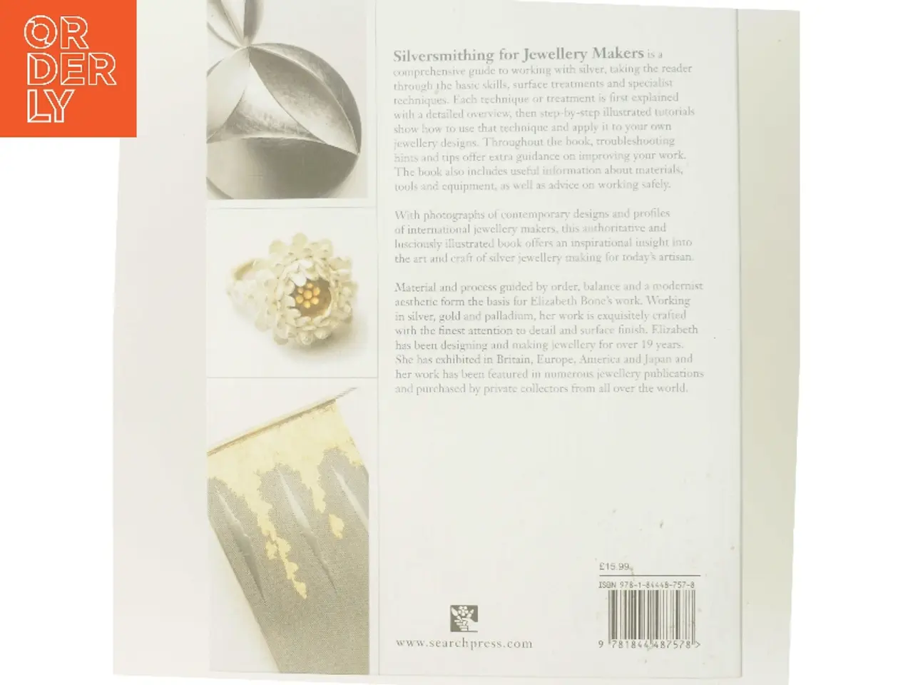Billede 3 - Silversmithing for jewellery makers : techniques, treatments & applications for inspirational design af Elizabeth Bone (Bog)
