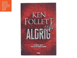 Aldrig af Ken Follett (Bog)
