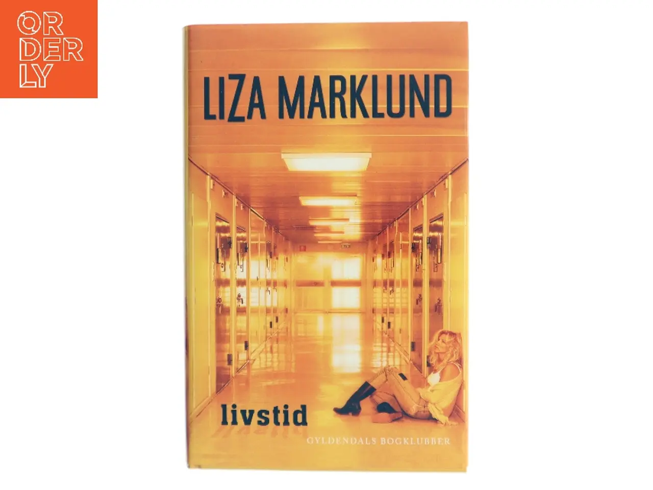 Billede 1 - Livstid af Liza Marklund (Bog)