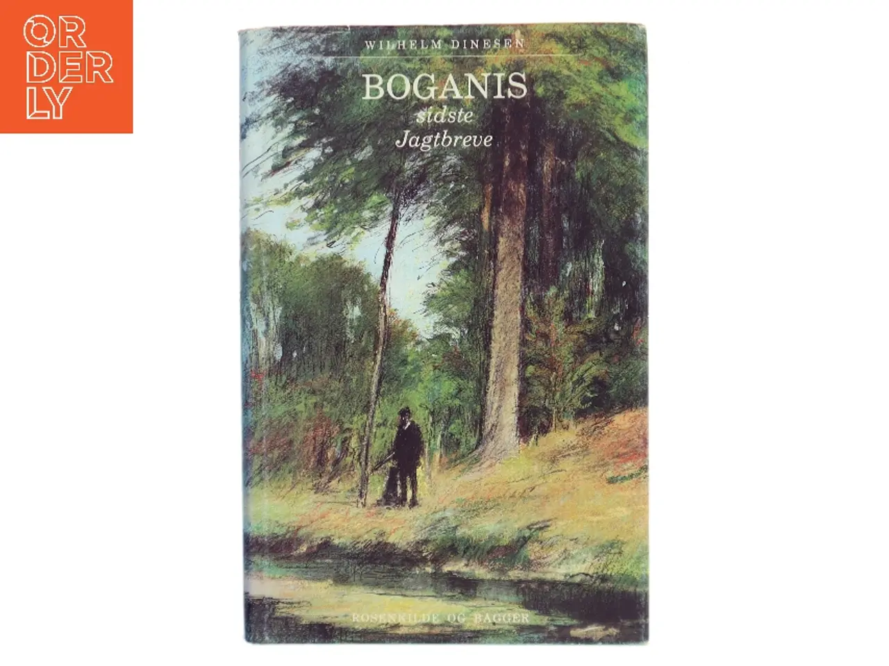 Billede 1 - Boganis sidste Jagtbreve af Wilhelm Dinesen (Bog)