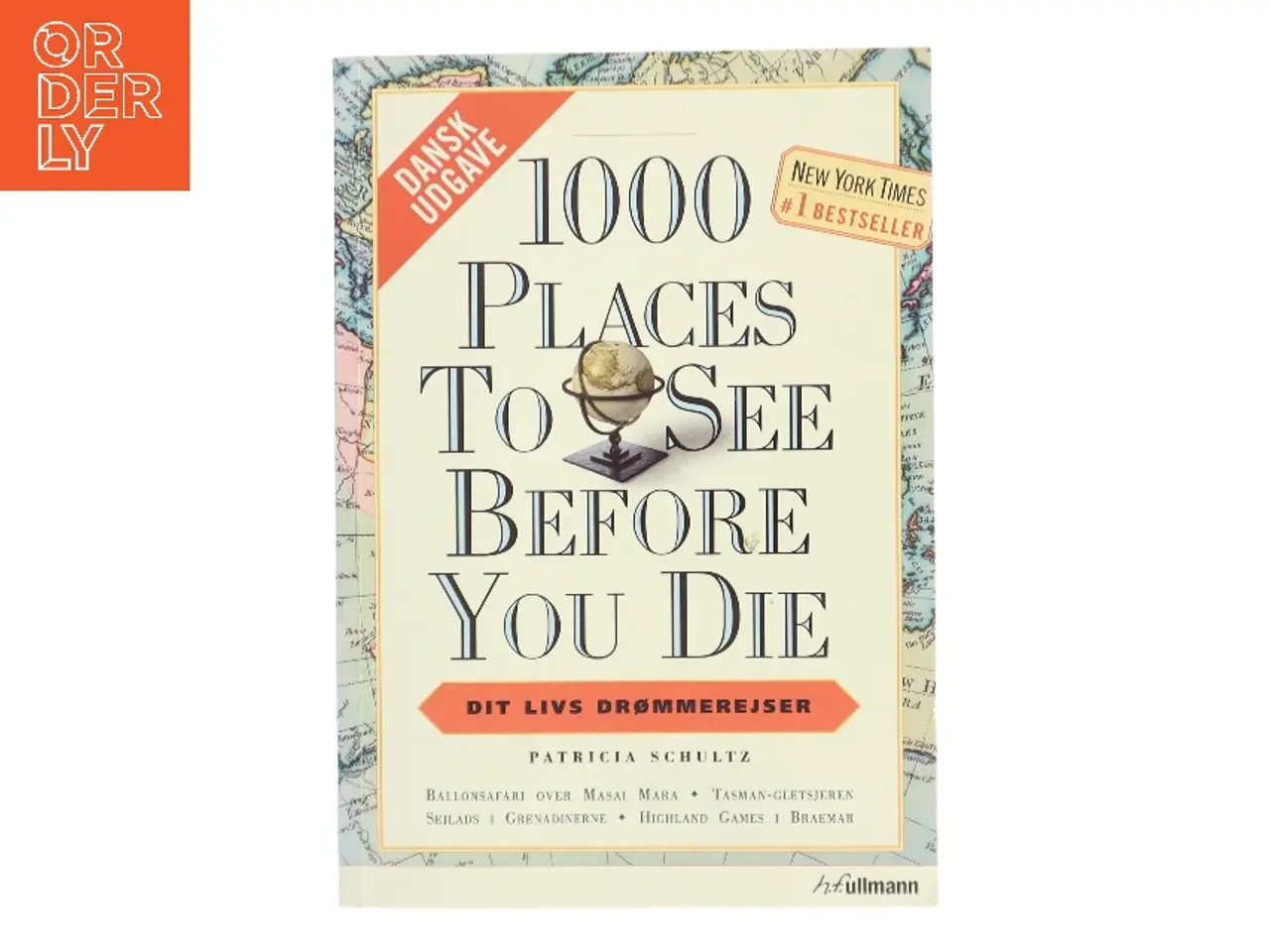 Billede 1 - 1000 places to see before you die af Patricia Schultz (Bog)