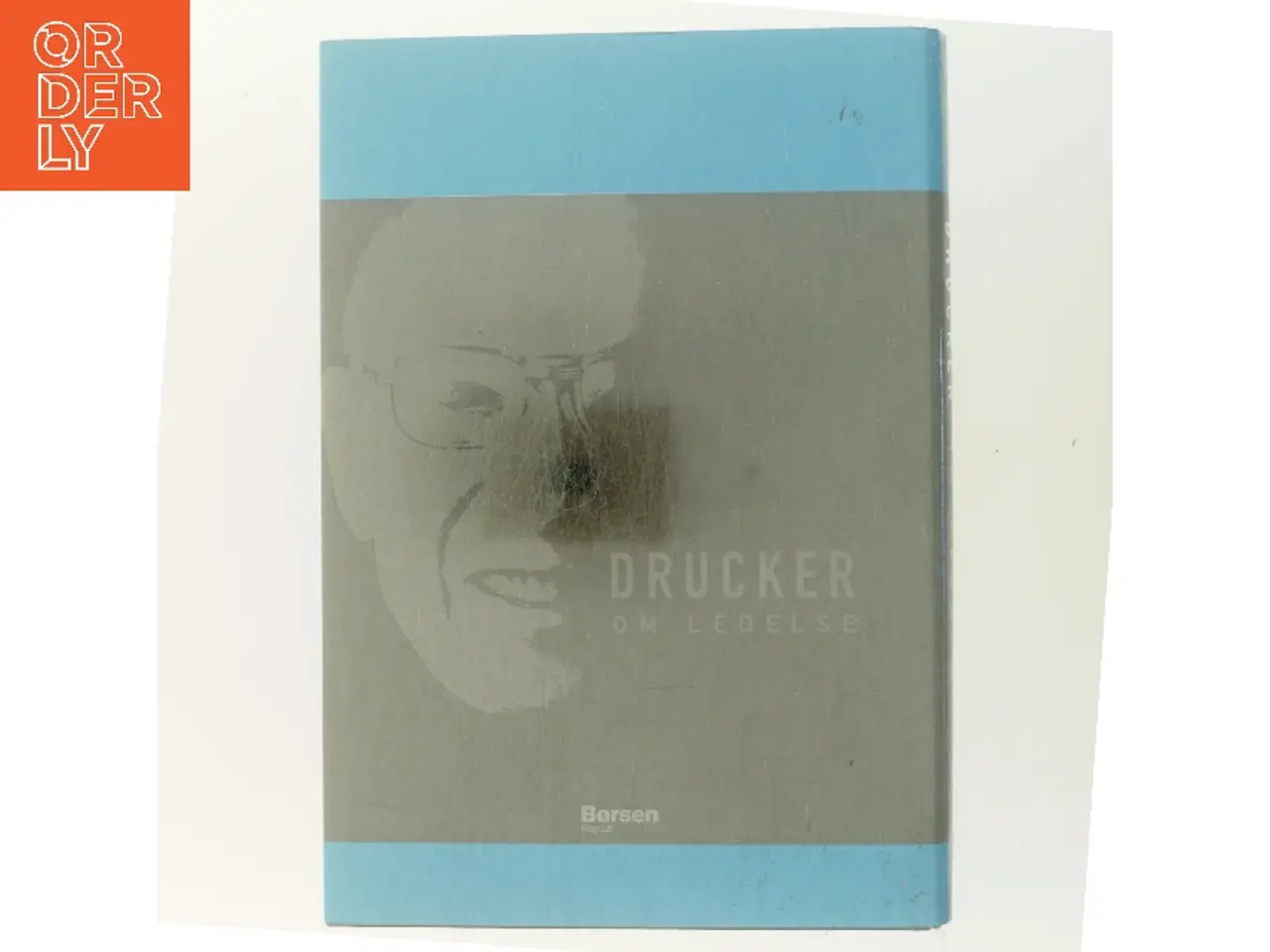 Billede 3 - Drucker om ledelse af Peter F. Drucker (Bog)
