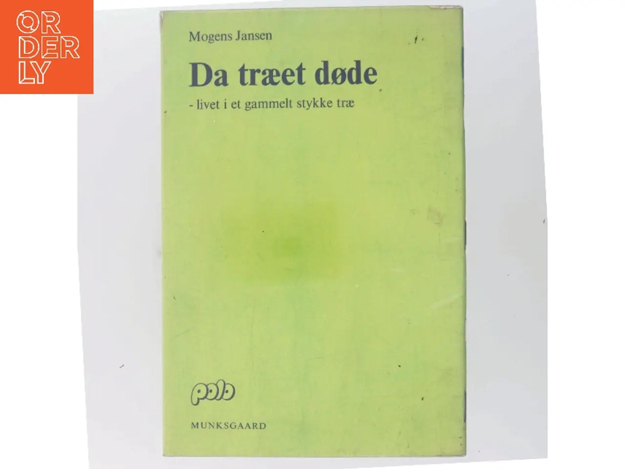 Billede 3 - Da træet døde af Mogens Jansen (Bog)