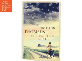 Sne på hendes ansigt af Thorstein Thomsen (f. 1950) (Bog)