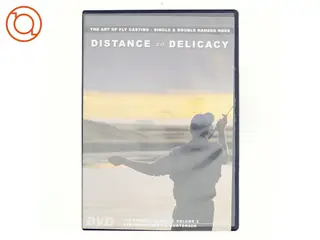 Distance & delicacy