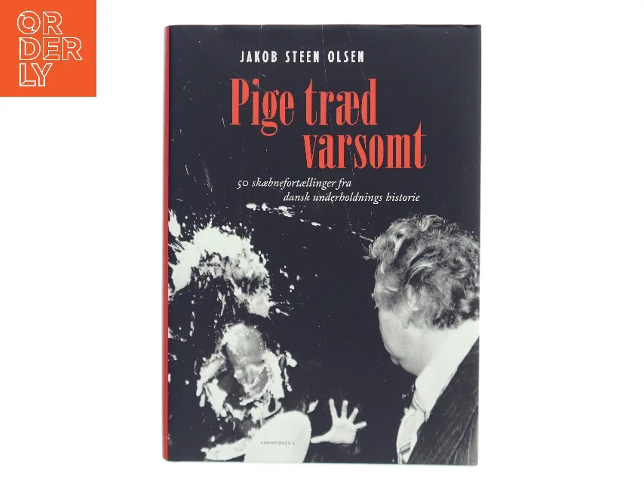 Billede 1 - Pige træd varsomt af Jakob Steen Olsen (Bog)