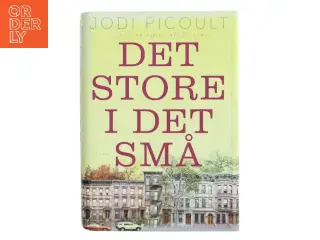 Det store i det små af Jodi Picoult (Bog)