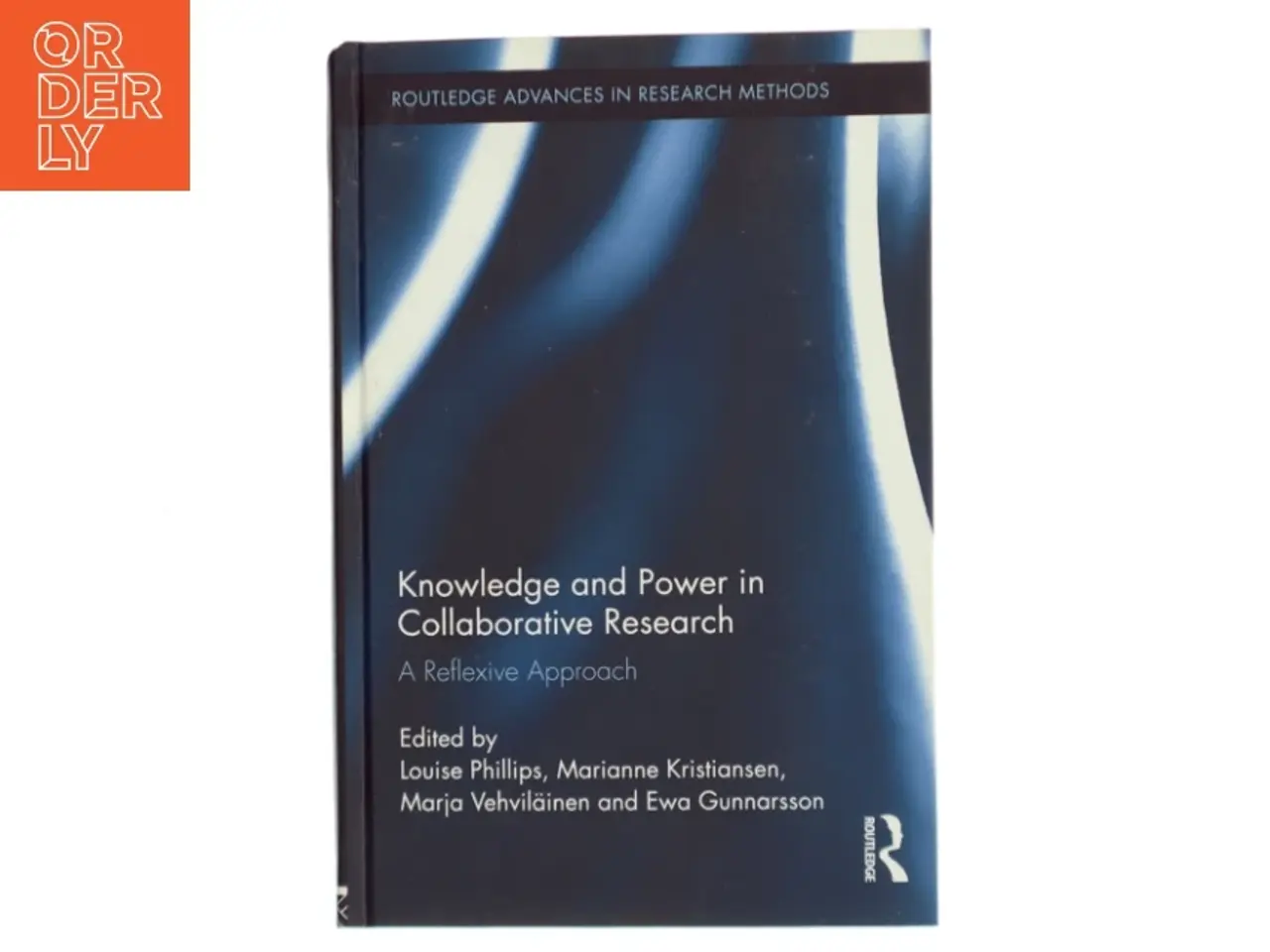 Billede 1 - Knowledge and Power in Collaborative Research : A Reflexive Approach (Bog)