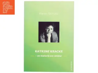 Katrine Kracke : en historie om vinkler af Karen Schultz (Bog)