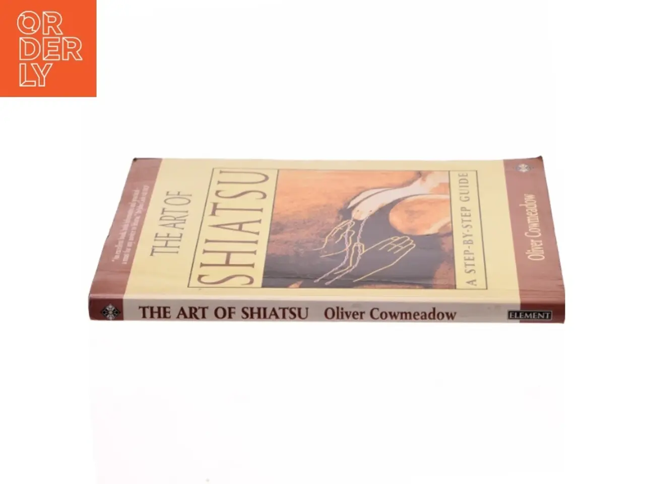 Billede 2 - The Art of Shiatsu af Oliver Cowmeadow (Bog)