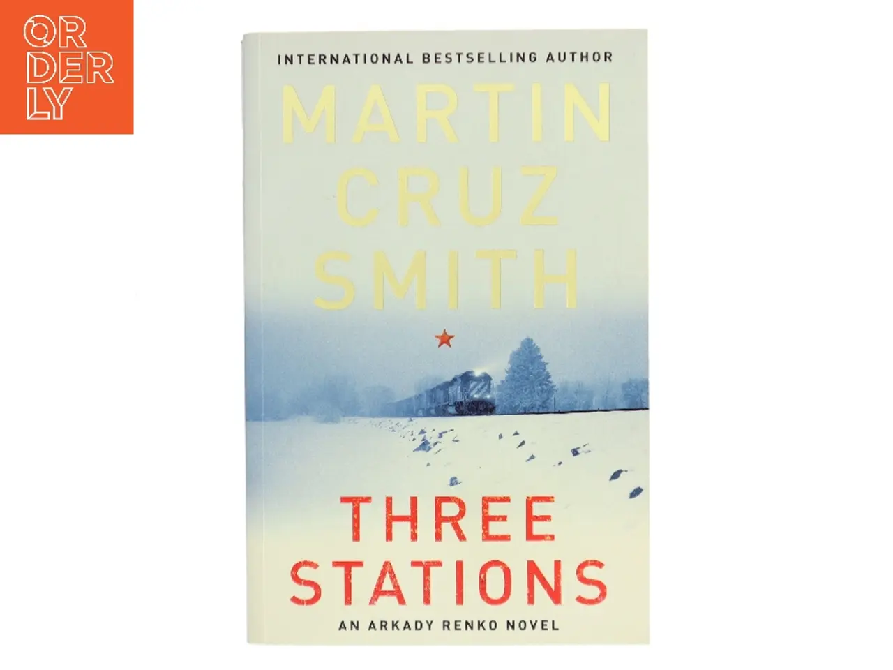 Billede 1 - Three stations : an Arkady Renko novel af Martin Smith (Bog)