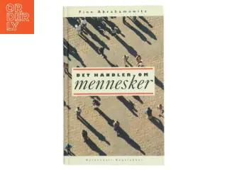 Det handler om mennesker : en indføring i psykologi af Finn Abrahamowitz (Bog)