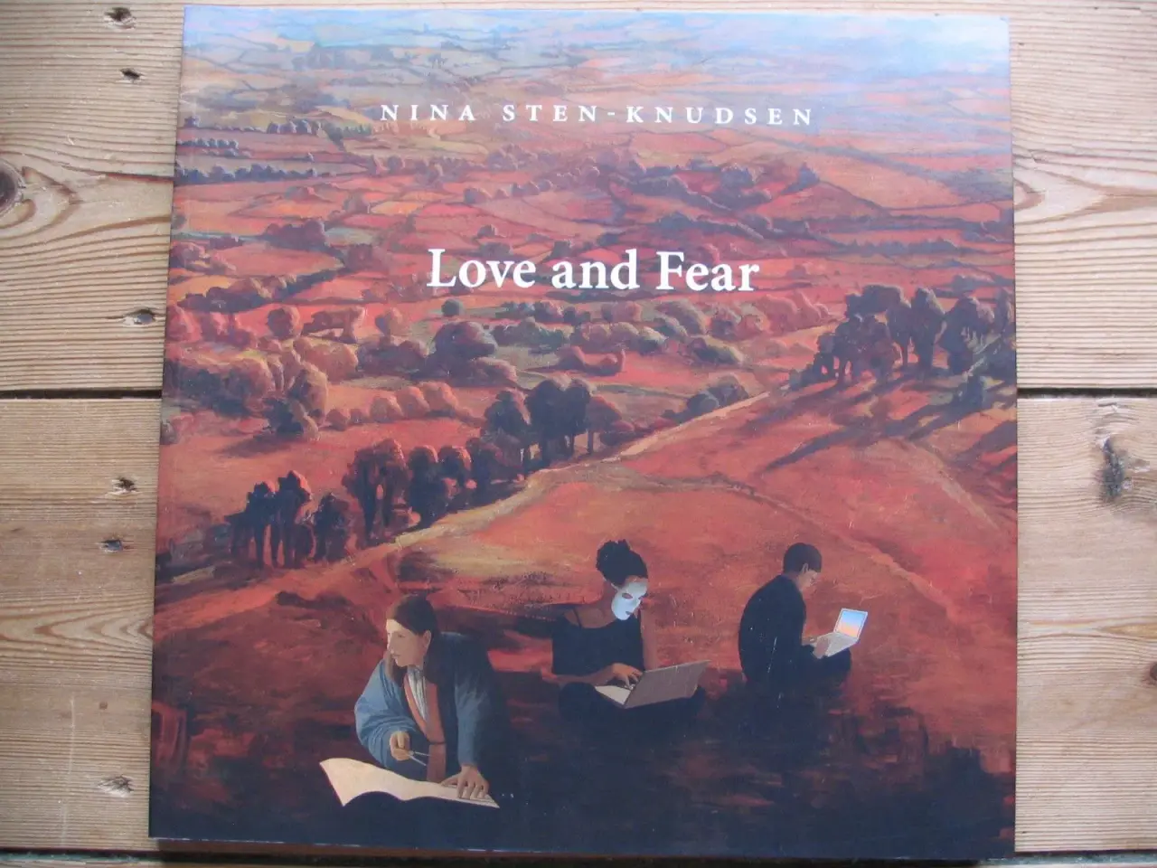 Billede 1 - Nina Sten -Knudsen f.1957. Love and Fear