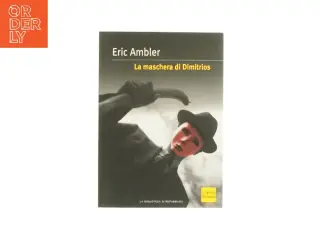 La maschera di dimitrios af Eric Ambler (bog)
