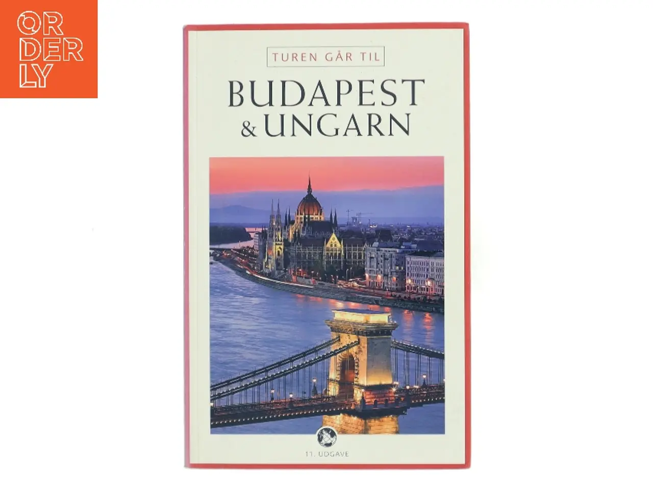 Billede 1 - Turen går til Budapest & Ungarn af Jan Kjær (f. 1959-10-16) (Bog)
