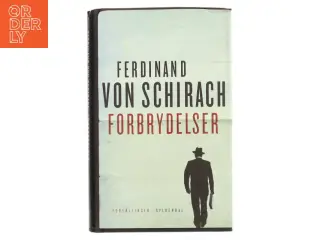 Forbrydelser : fortællinger af Ferdinand von Schirach (Bog)