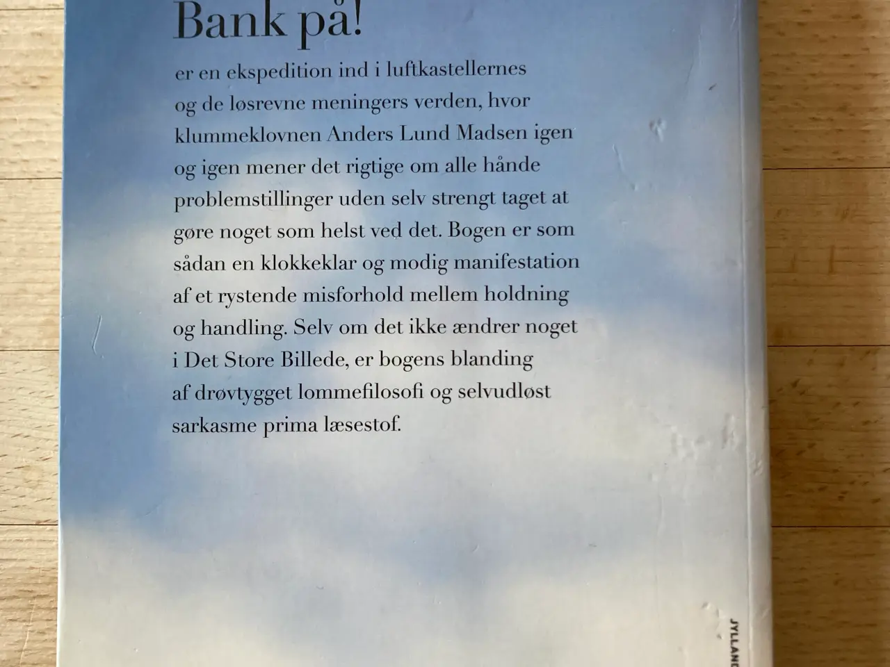 Billede 2 - Bank på! - en skinhellig klummeklovn hykler igenne