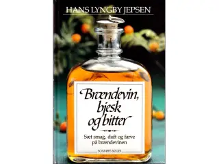 Brændevin, bjesk og bitter