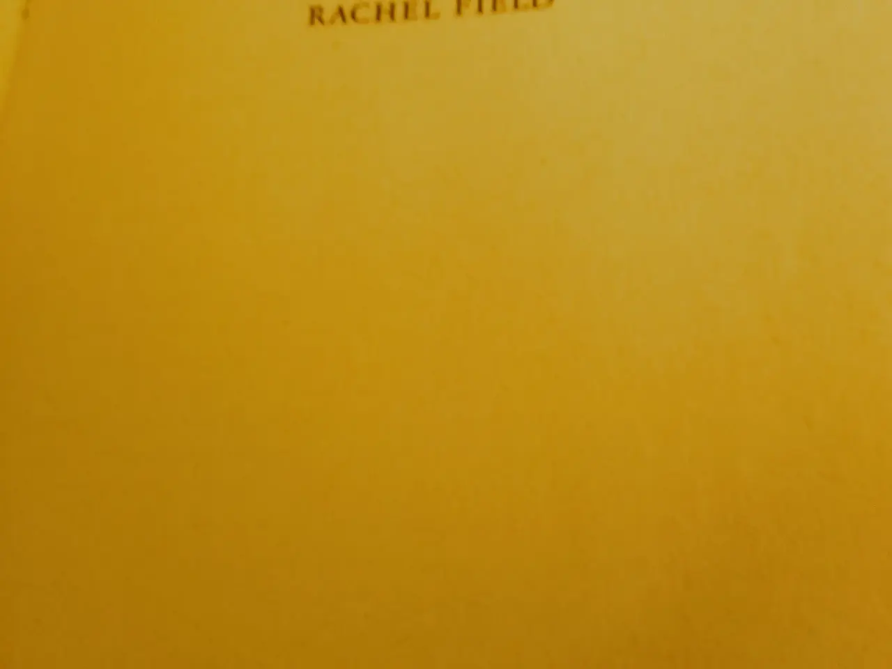 Billede 1 - Rachel Field: Alt dette og himlen med.