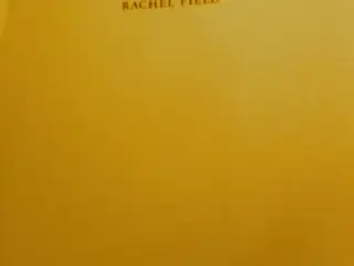 Rachel Field: Alt dette og himlen med.