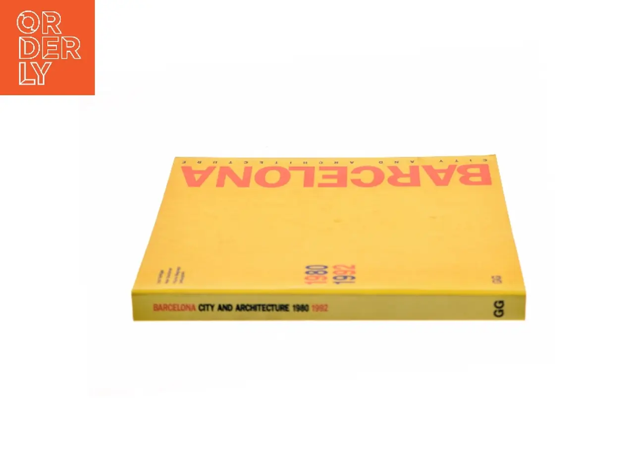 Billede 2 - Barcelona : city and architecture 1980 - 1992 (Bog)