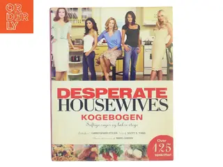 Desperate housewives kogebogen : saftige sager og lækre stege (Bog)