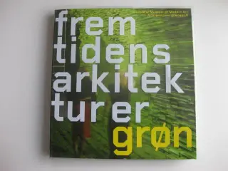 fremtidens arkitektur er grøn