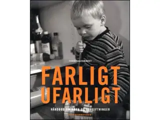 Farligt Ufarligt
