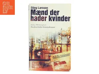 Mænd der hader kvinder af Stieg Larsson (Bog)