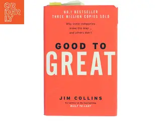 Good to great : why some companies make the leap ... and others don't af Jim Collins (Bog)