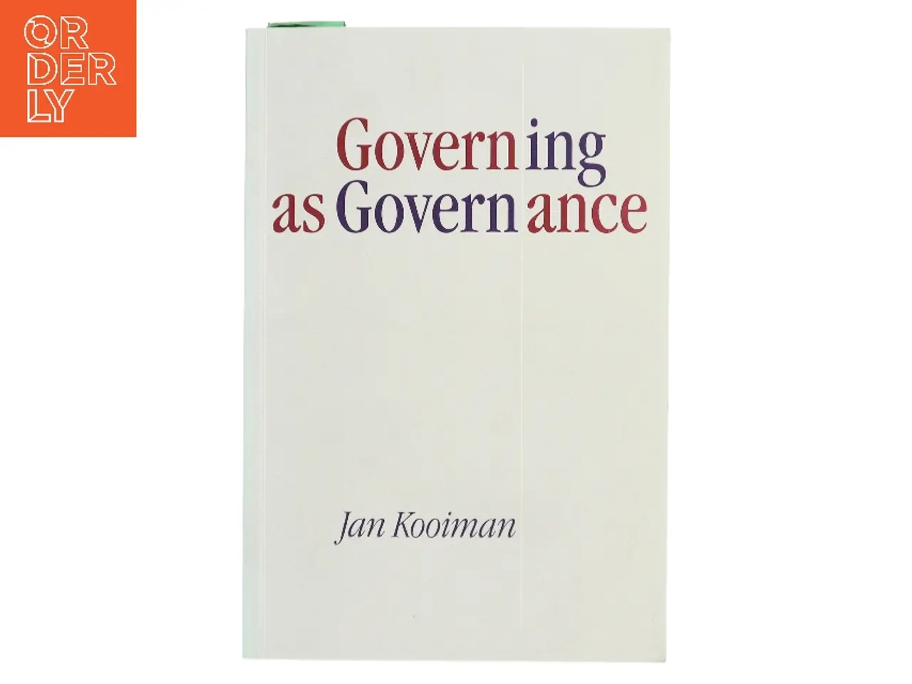 Billede 1 - Governing as governance af Jan Kooiman (Bog)