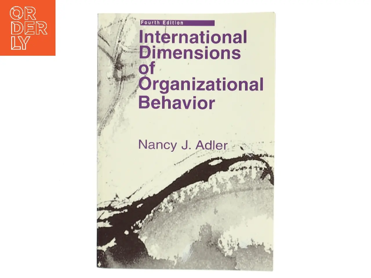 Billede 1 - International dimensions of organizational behavior af Nancy J. Adler (Bog)