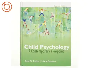 Child Psychology af Ross D. Parke, Mary Gauvain (Bog)