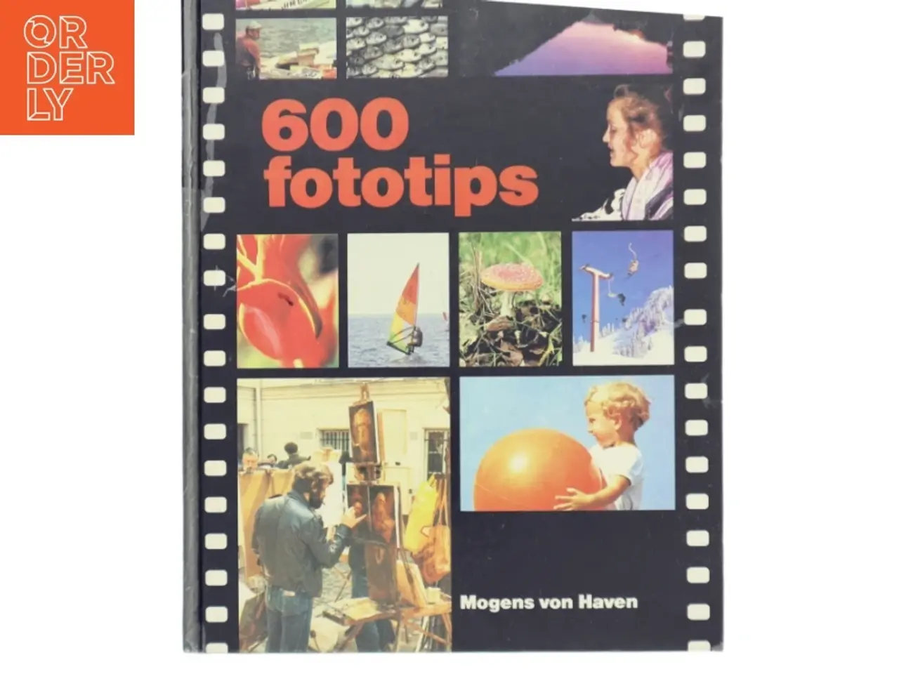 Billede 1 - 600 fototips af Mogens von Haven (Bog)