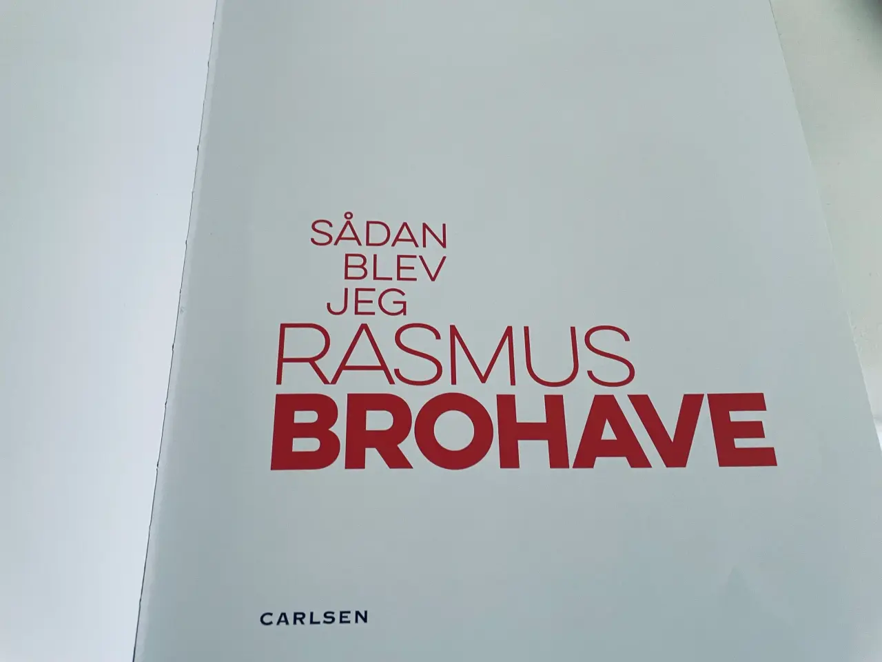 Billede 4 - Sådan blev jeg Rasmus Brohave