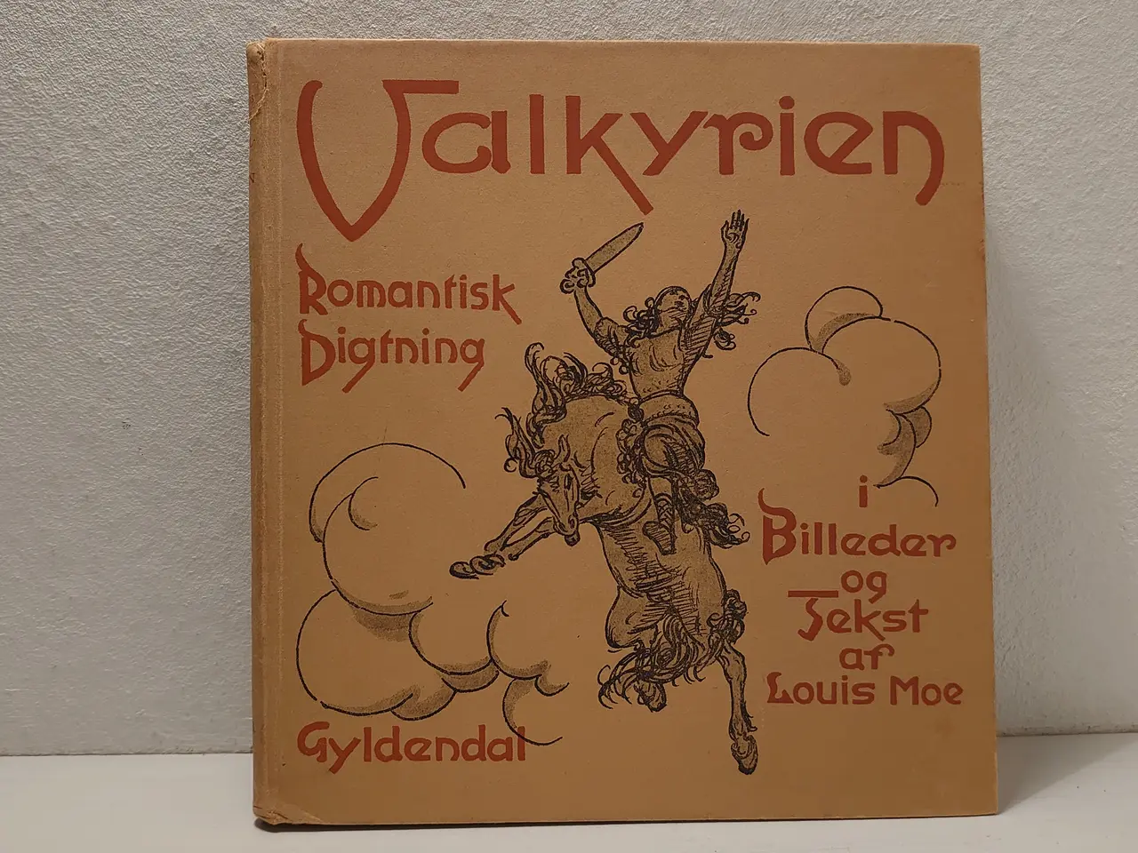 Billede 1 - Louis Moe: Valkyrien. Romantisk Digtning. 1931.
