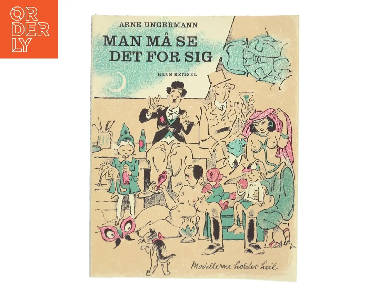 Billede 1 - Man må se det for sig af Arne Ungermann (Bog)