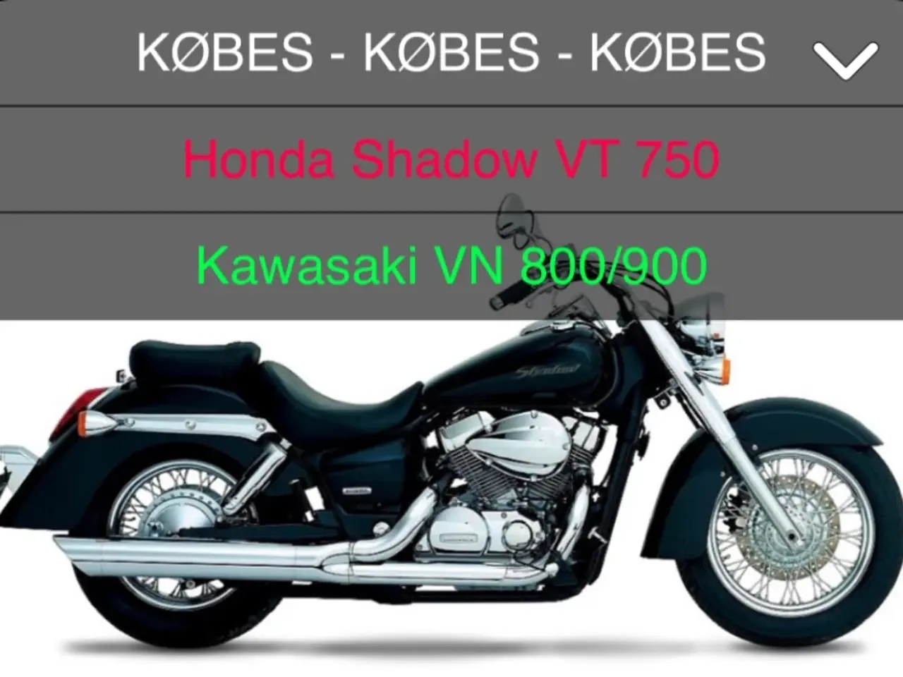 Billede 1 - Honda Shadow VT 750 - Kawasaki VN 800/900