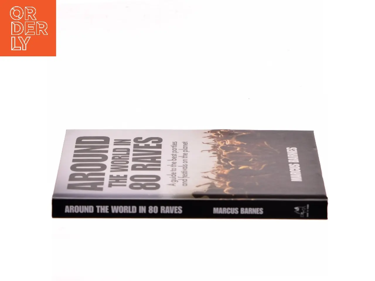 Billede 2 - Around the World in 80 Raves af Marcus Barnes (Bog)