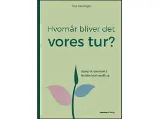 Hvornår bliver det vores tur?