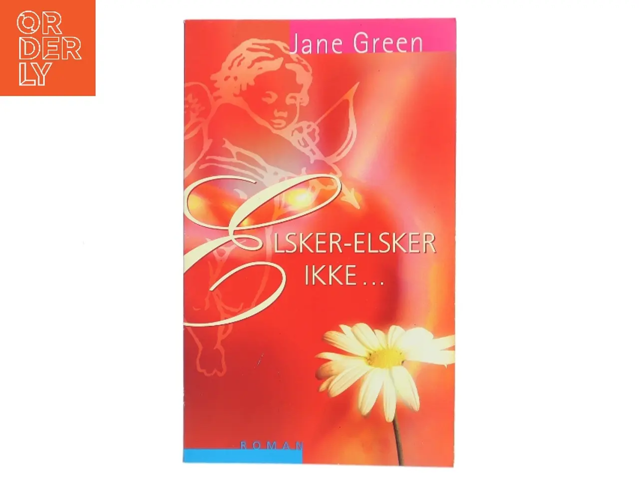 Billede 1 - Elsker - elsker ikke af Jane Green (Bog)